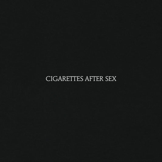 Cigarettes After Sex