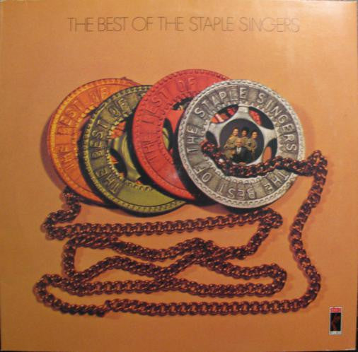 The Best Of The Staple Singers